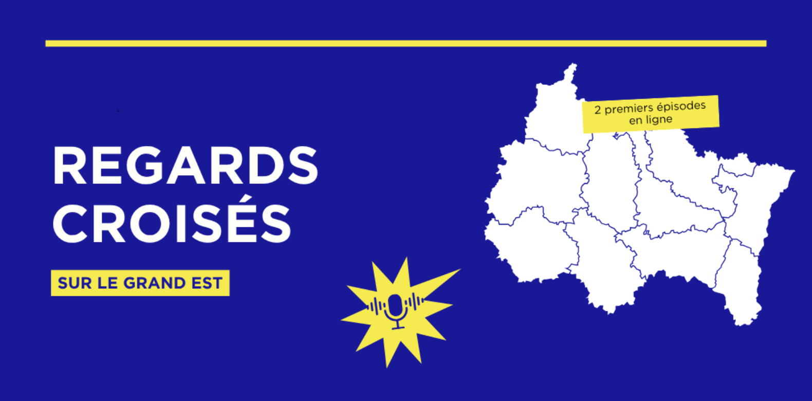 Regards croisés sur le Grand Est