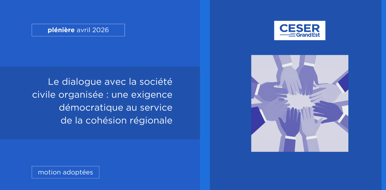 Motion Le dialogue avec la société civile organisée : une exigence démocratique au service de la cohésion régionale