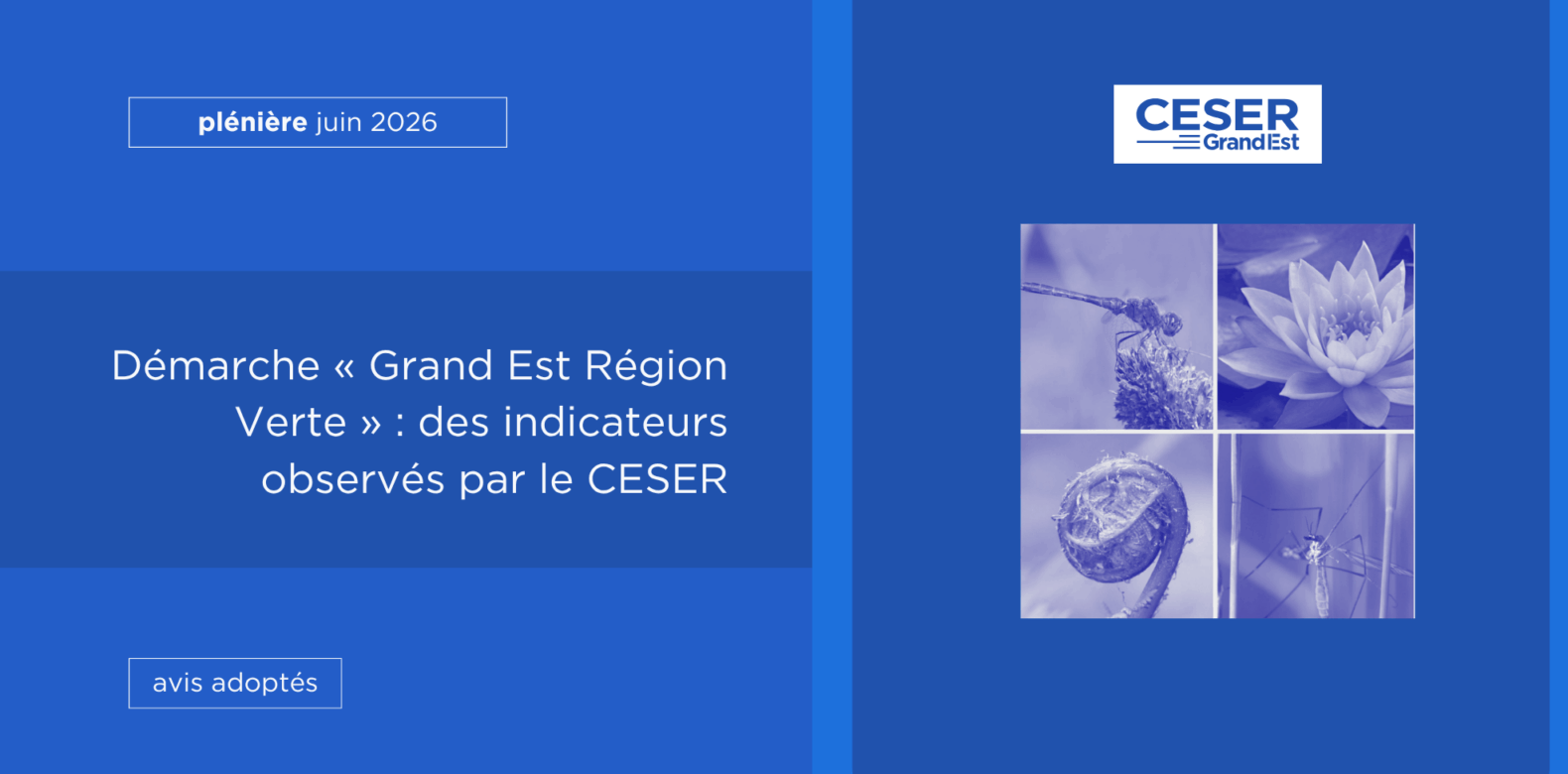 Démarche « Grand Est Région Verte » : des indicateurs observés par le CESER